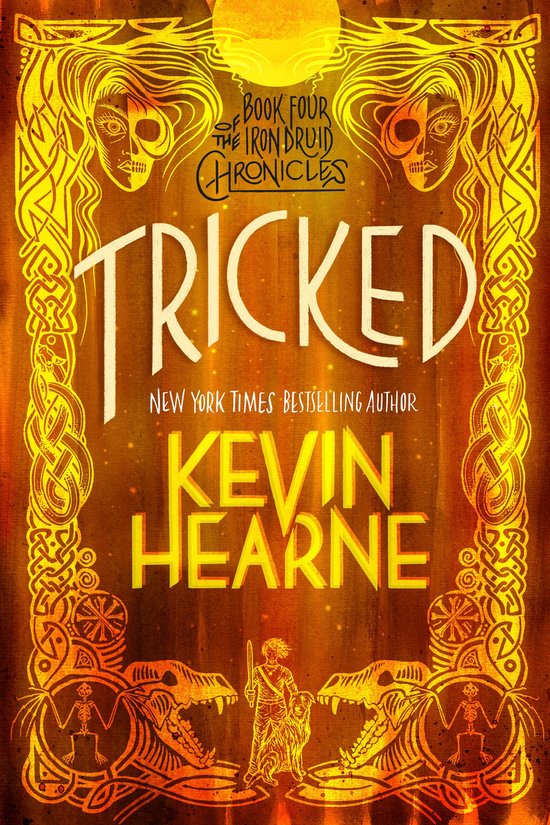 The Iron Druid Chronicles 4 - Tricked - cover