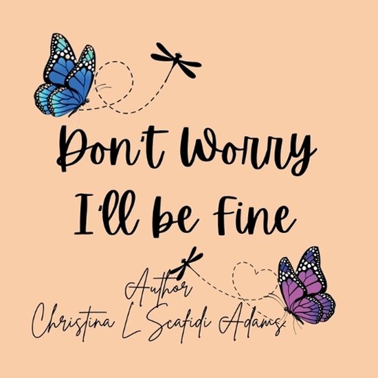 Don't Worry I'll be Fine - cover