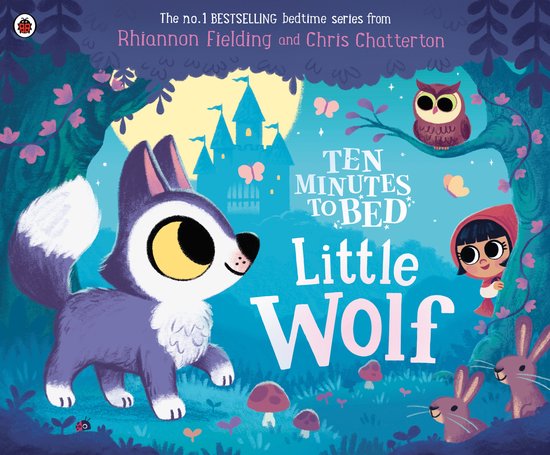 Boekcover van 'Ten Minutes to Bed: Little Wolf' met een paarse wolf, Roodkapje en konijnen in een bos met een kasteel op de achtergrond.