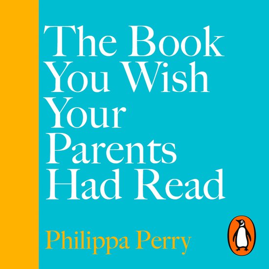 The Book You Wish Your Parents Had Read (and Your Children W ... - cover