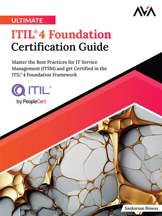 Ultimate ITIL® 4 Foundation Certification Guide - cover