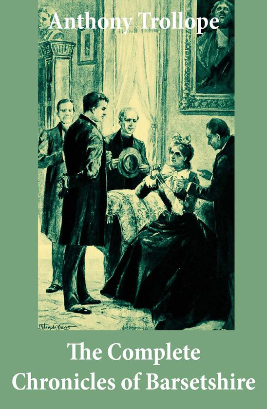The Complete Chronicles of Barsetshire: (The Warden + Barche ... - cover
