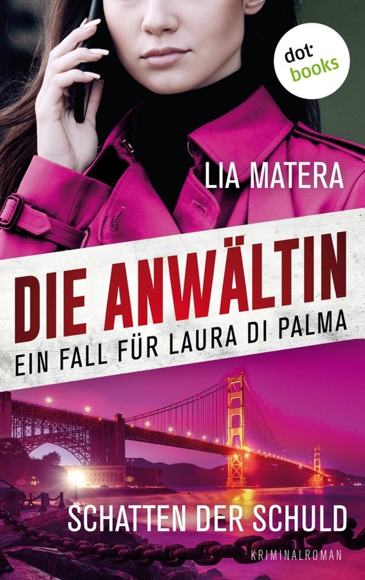 Ein Fall für Laura Di Palma 4 - Die Anwältin - Schatten de ... - cover