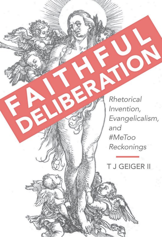 Rhetoric, Culture, and Social Critique - Faithful Deliberati ... - cover