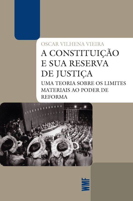 A Constituição e sua reserva de justiça - cover