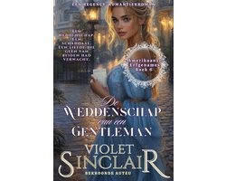 Amerikaanse Erfgenames 6 - De Weddenschap van een Gentleman: EEN REGENCY ROMANCE