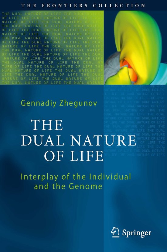 The Frontiers Collection-The Dual Nature of Life - cover