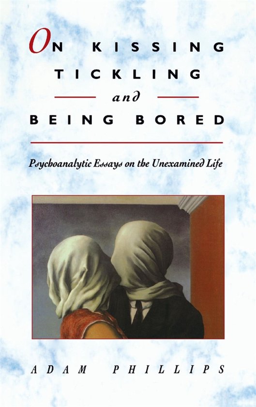 On Kissing, Tickling, and Being Bored - cover
