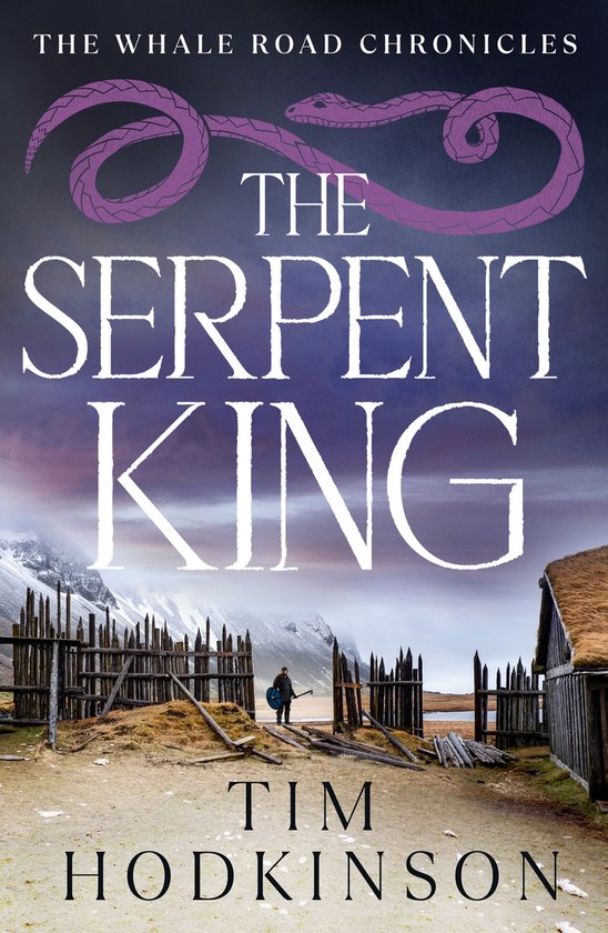 The Whale Road Chronicles 4 - The Serpent King - cover