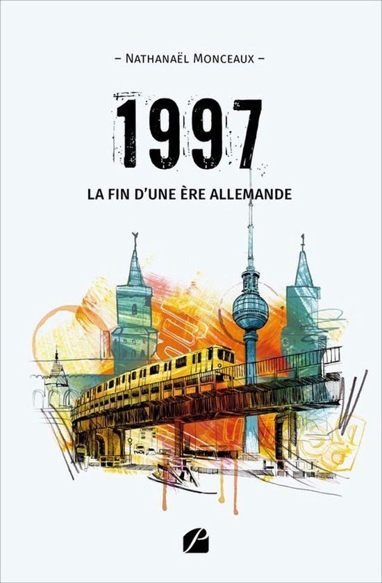 Roman - 1997 : la fin d’une ère allemande - cover