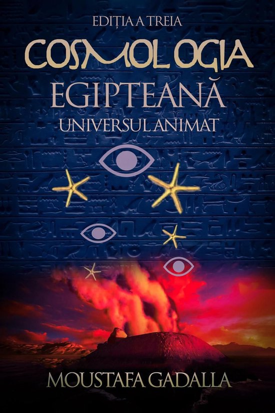 Cosmologia Egipteană, Universul Animat, Ediția a Treia - cover