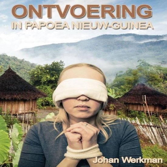 Ontvoering in Papoea Nieuw-Guinea - cover