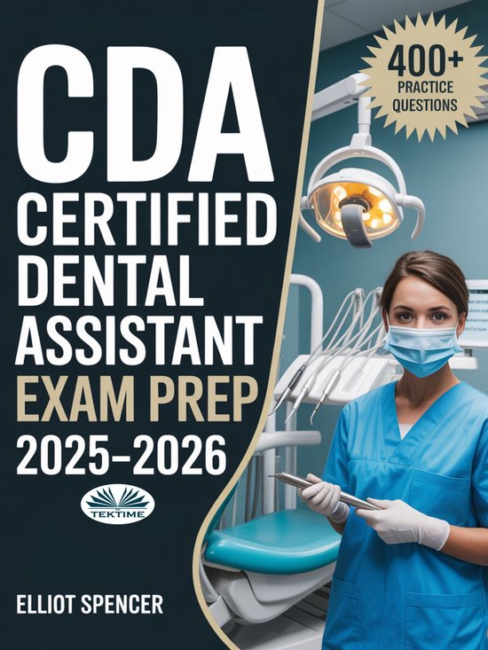 CDA Certified Dental Assistant Exam Prep 2025–2026 - cover