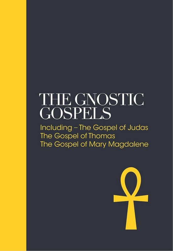 Gnostische Geschriften Inclusief Evangelie van Thomas en Maria Magdalena