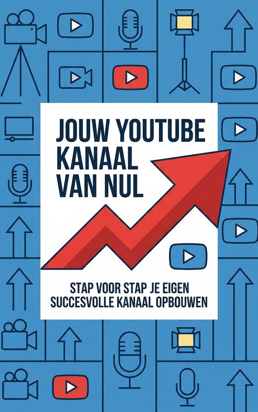 Jouw youtube kanaal van nul - cover
