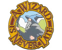 Lord of the Rings Magnet A Wizard Is Never Late (Enamel) 7 cm