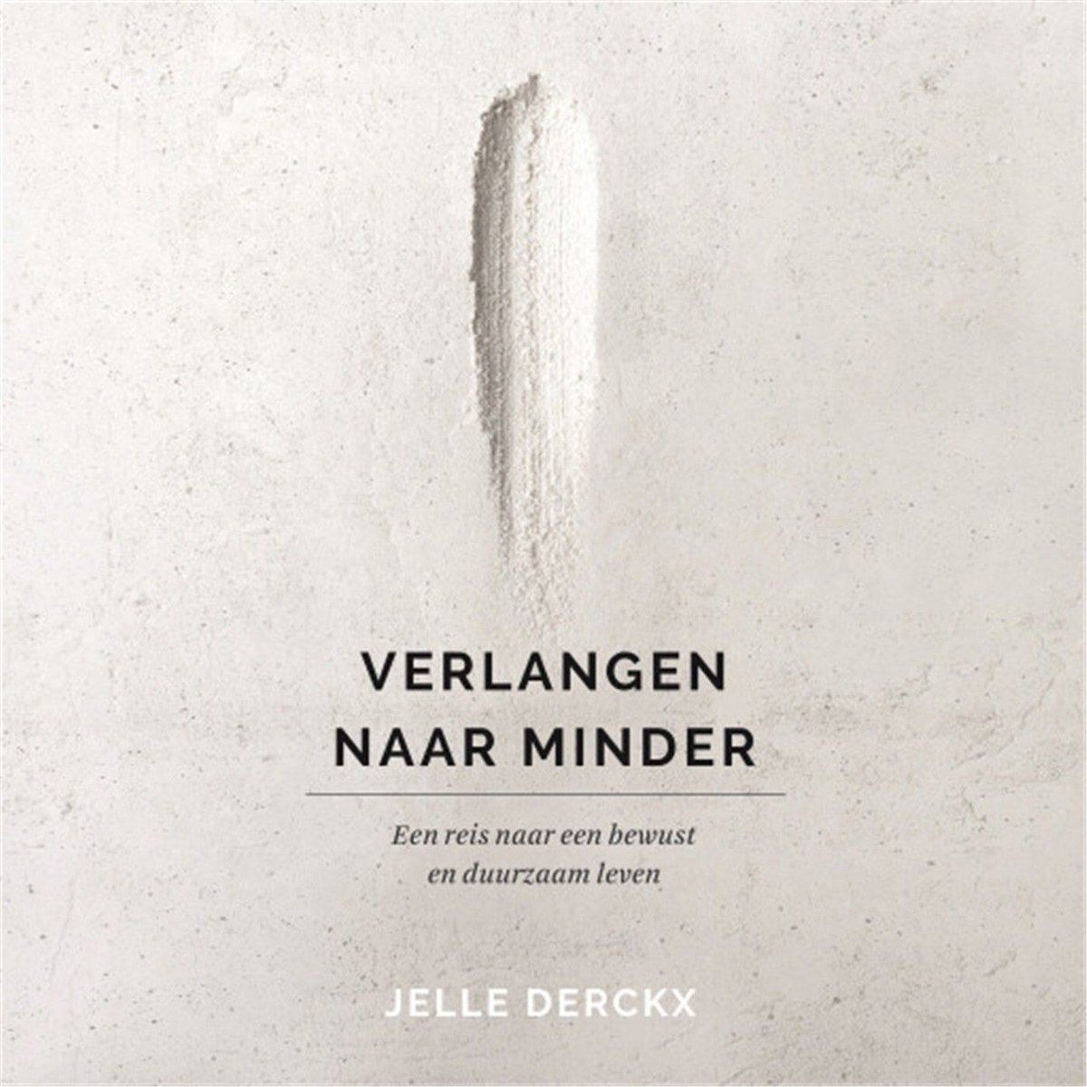 Omslag van Verlangen naar minder