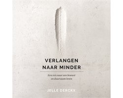 Verlangen naar minder