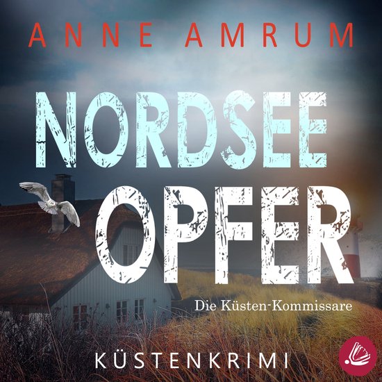 Nordsee Opfer - Die Küsten-Kommissare: Küstenkrimi (Die No ... - cover