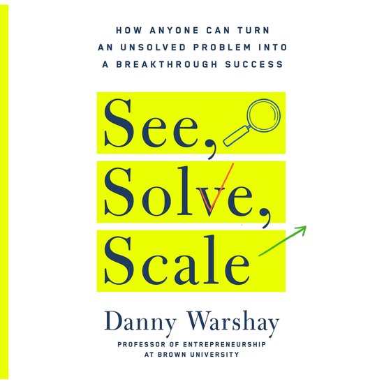 See, Solve, Scale - cover