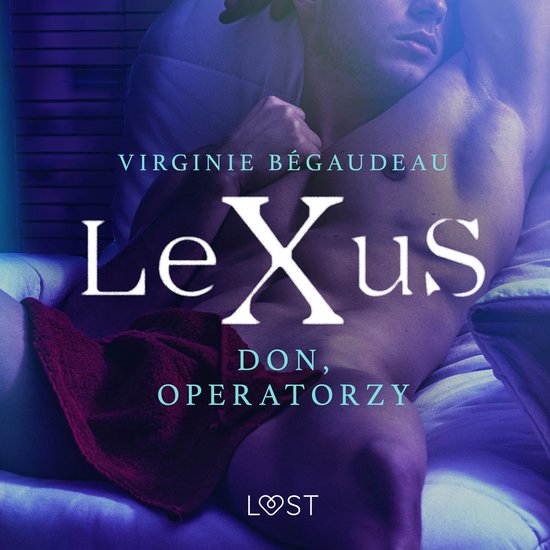 LeXuS: Don, Operatorzy - Dystopia erotyczna - cover