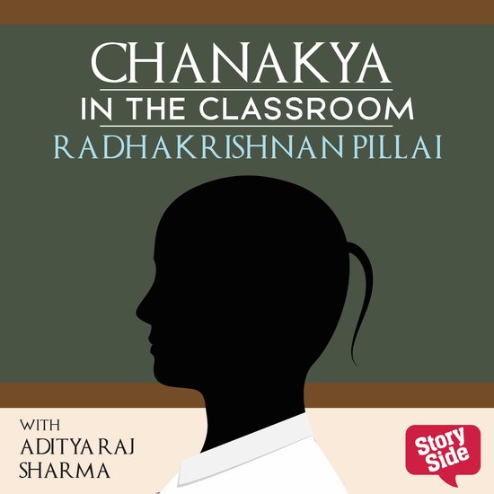 Chanakya in the Classroom: Life Lessons for Students - cover