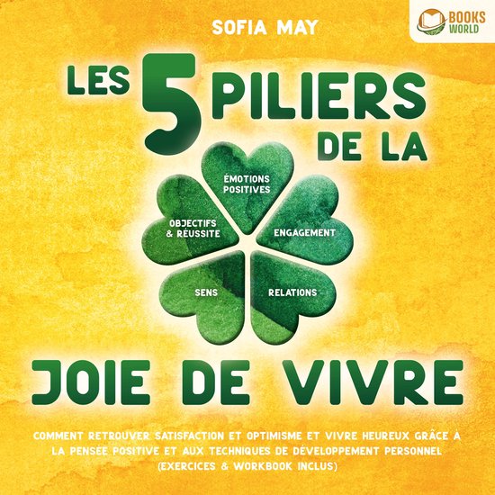 Les 5 piliers de la joie de vivre: Comment retrouver satisfa ... - cover