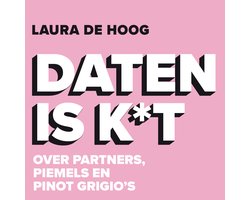 Omslag van Daten is k*t