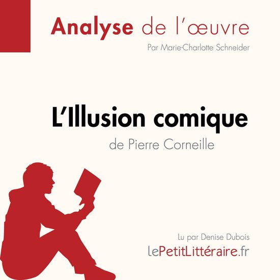 L'Illusion comique de Pierre Corneille (Analyse de l'oeuvre) - cover