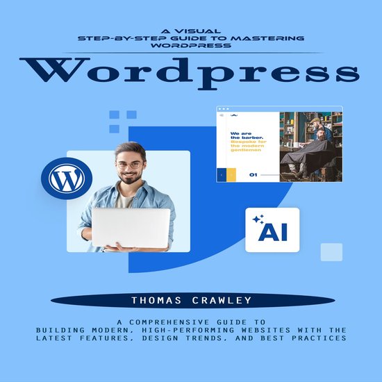 Wordpress: A Visual Step-by-step Guide to Mastering Wordpres ... - cover