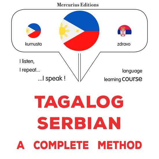 Tagalog - Serbian : isang kumpletong paraan - cover