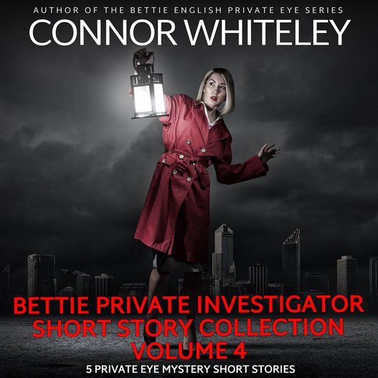 Bettie Private Investigator Short Story Collection Volume 4 - cover