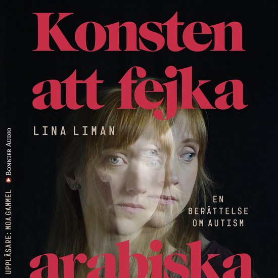 Konsten att fejka arabiska : en berättelse om autism - cover