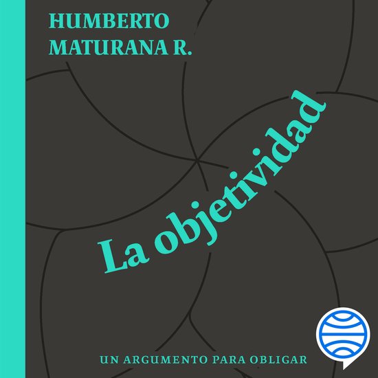 La objetividad, un argumento para obligar - cover