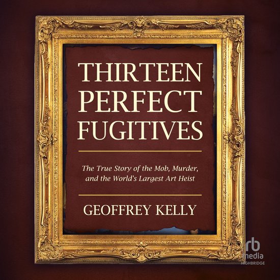 Thirteen Perfect Fugitives - cover