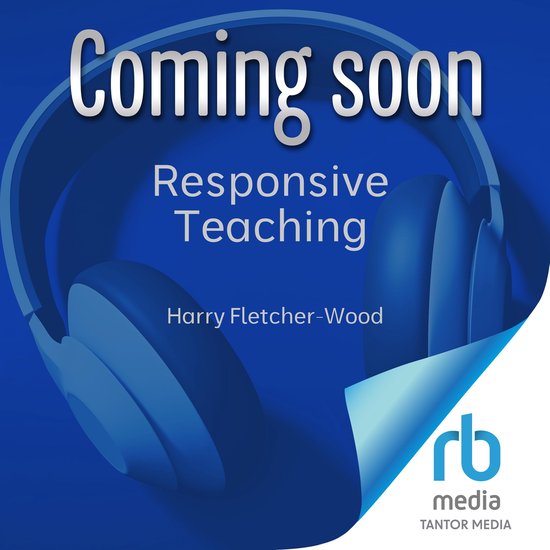 Bientôt disponible : Responsive Teaching par Harry Fletcher-Wood, avec une image de casque audio.