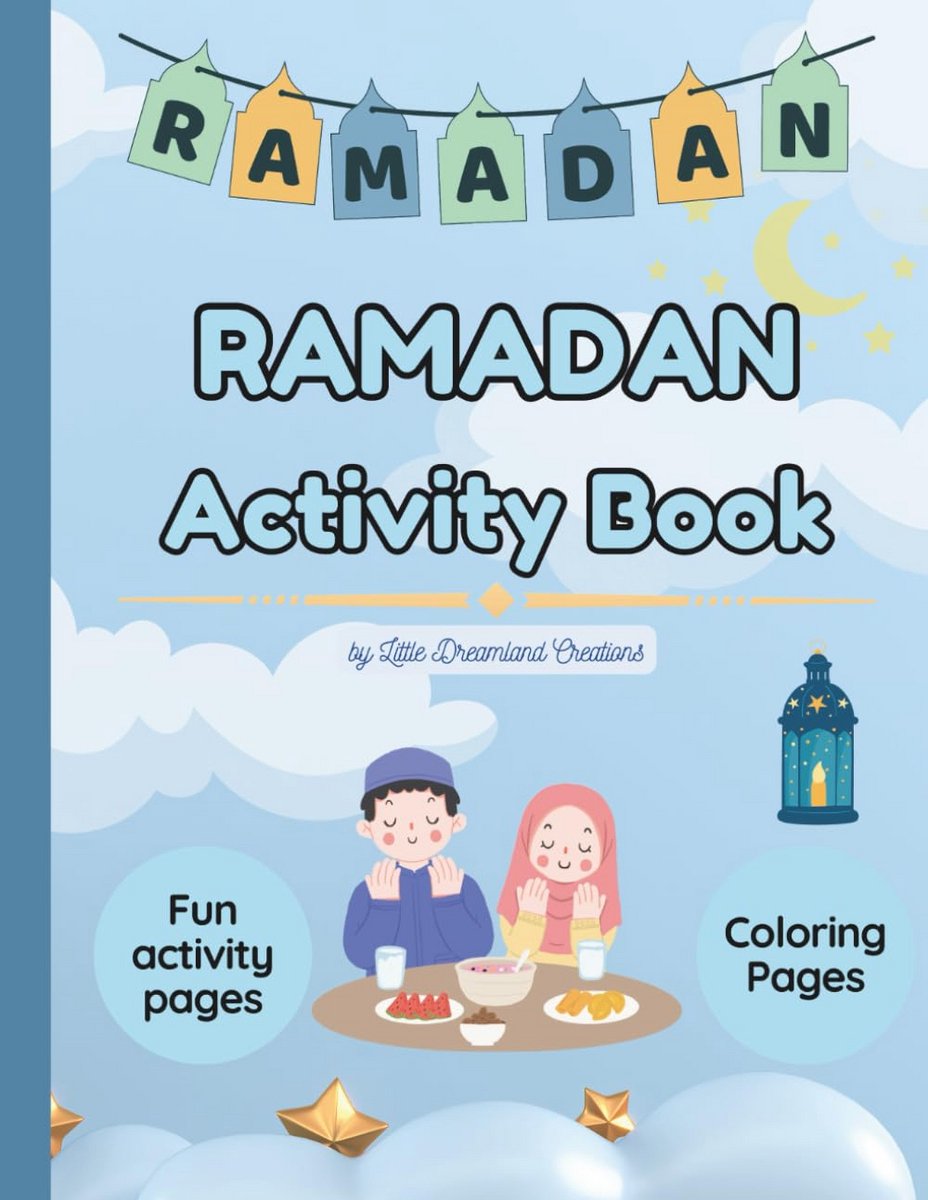 Ramadan Activiteitenboek voor Kinderen: Puzzels, Kleurplaten en Islamitisch Leren