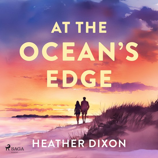 At the Ocean's Edge: A sun-drenched, emotionally rich romanc ... - cover
