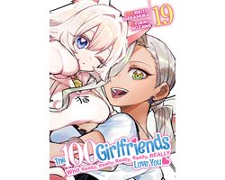 The 100 Girlfriends Who Really, Really, Really, Really, Really Love You-The 100 Girlfriends Who Really, Really, Really, Really, Really Love You Vol. 19