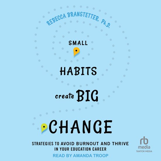 Small Habits Create Big Change - cover