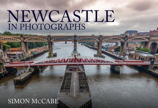 In Photographs - Newcastle in Photographs - cover
