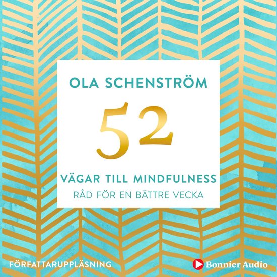 52 vägar till mindfulness : Råd för en bättre vecka - cover