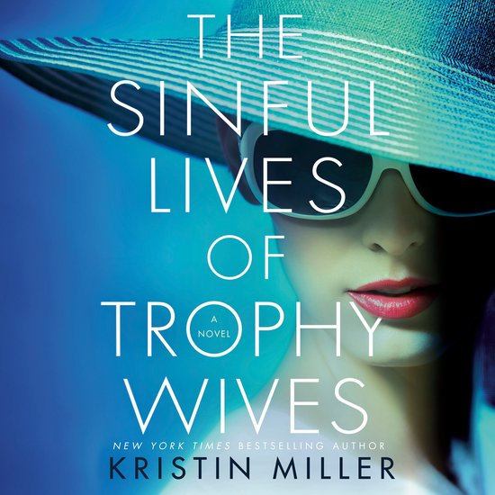 The Sinful Lives of Trophy Wives - cover