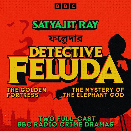 Detective Feluda: The Golden Fortress & The Mystery of the E ... - cover