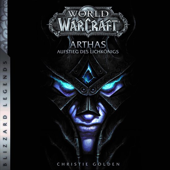 World of Warcraft: Arthas - Aufstieg des Lichkönigs - Roman ... - cover