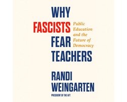 Why Fascists Fear Teachers