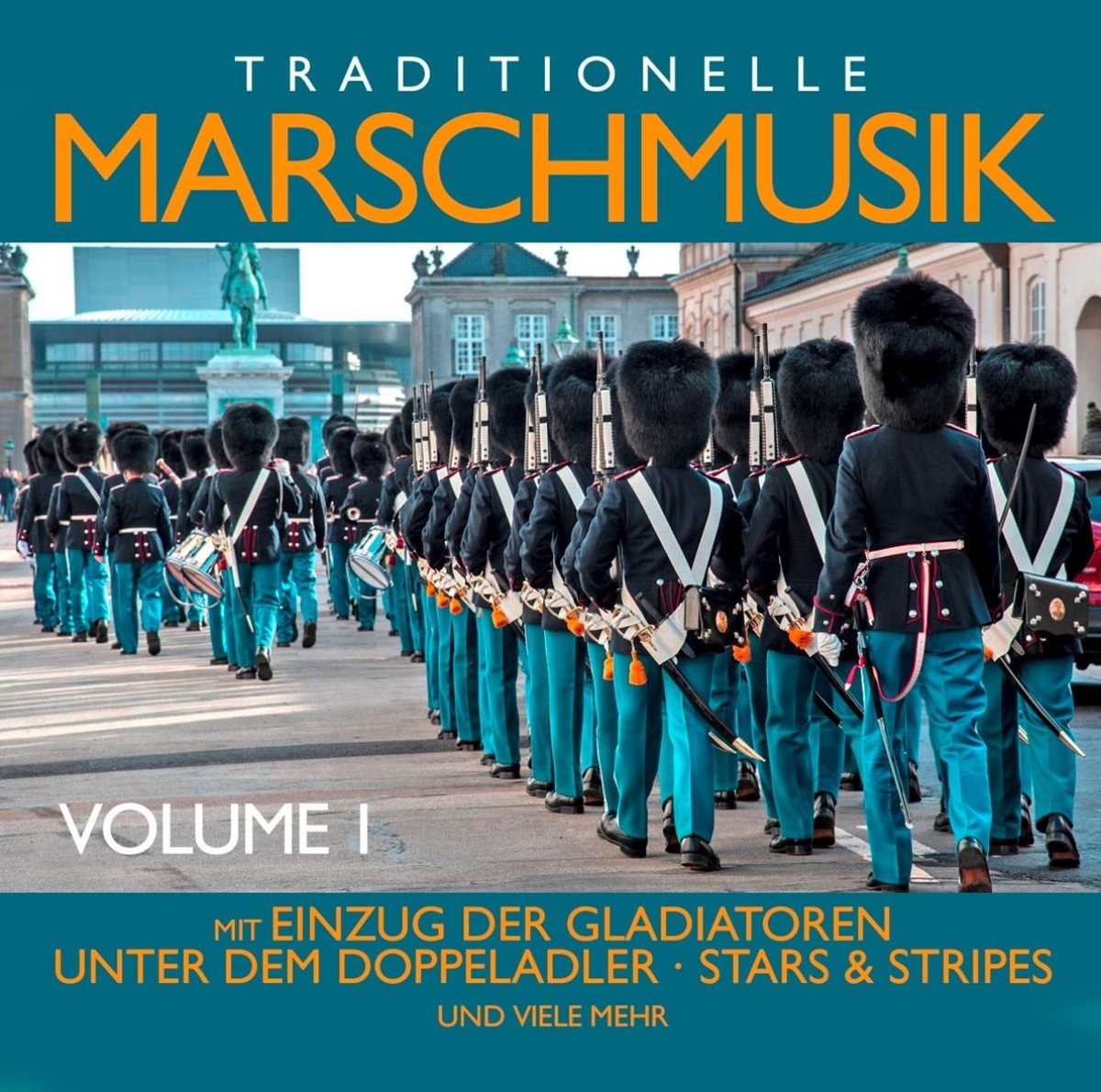 Various Artists - Traditionelle Marschmusik Volume 1