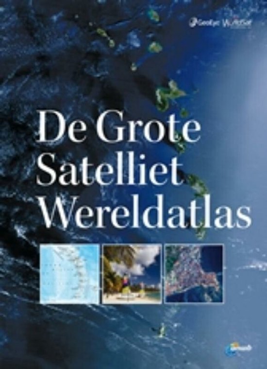 De Grote Satelliet Wereldatlas - cover