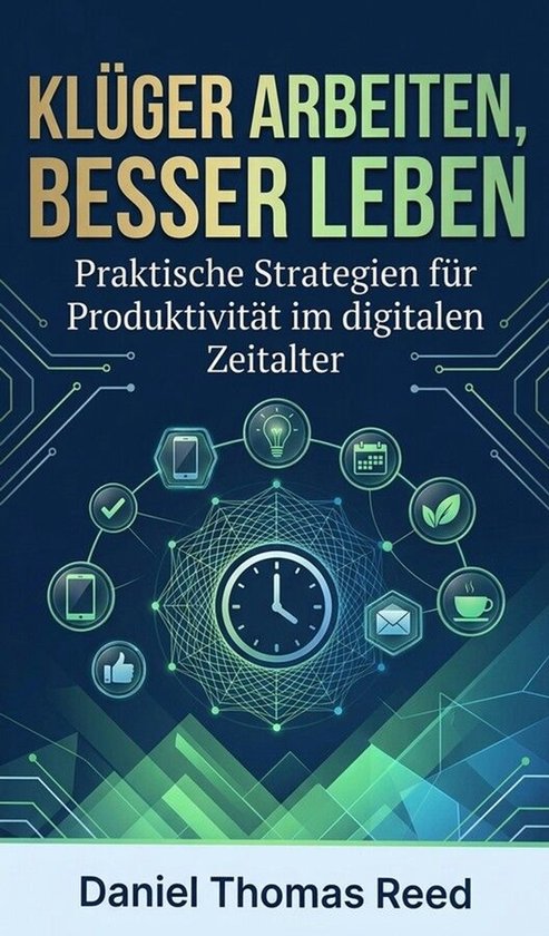 Klüger Arbeiten, Besser Leben - cover
