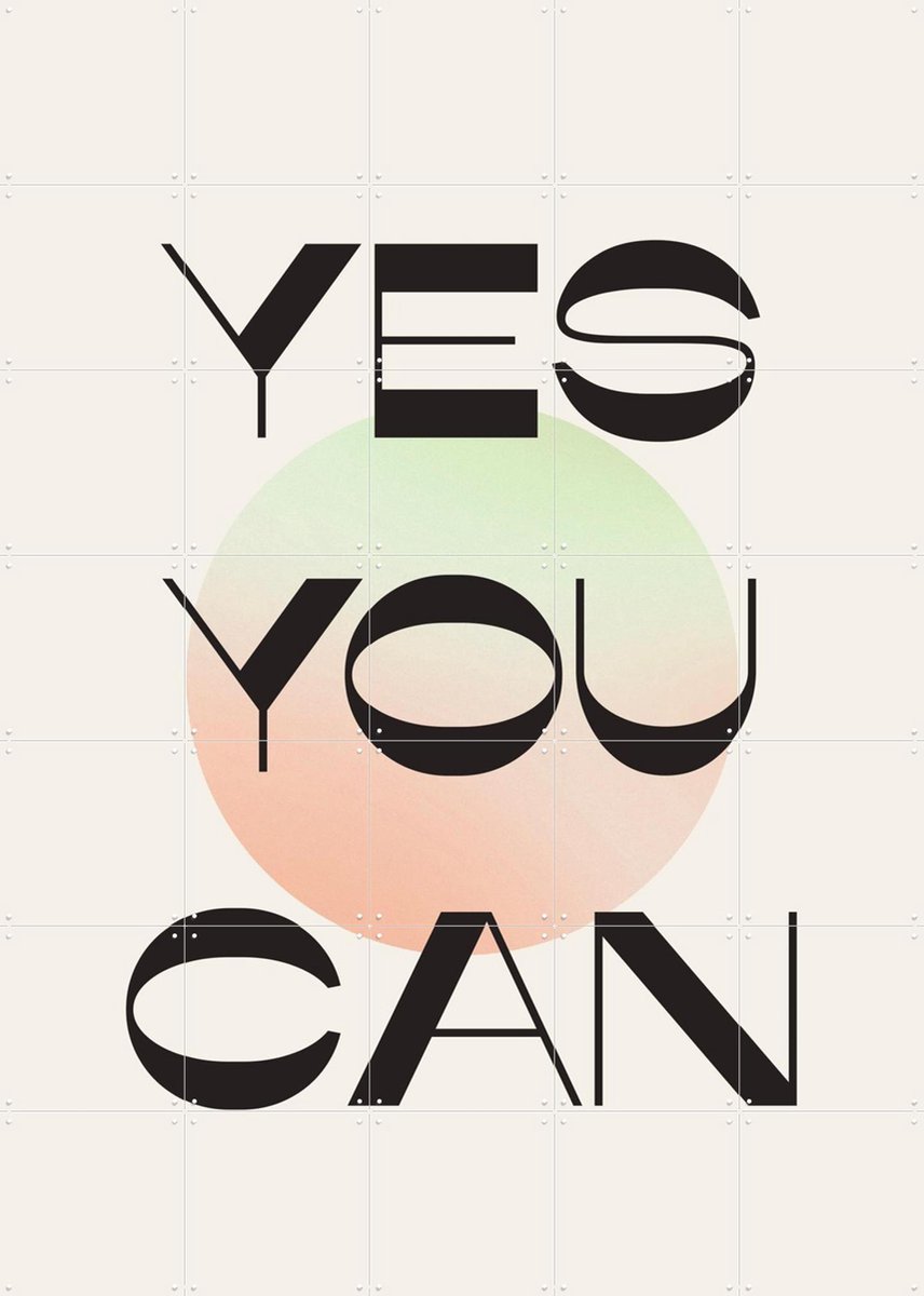 IXXI Yes you can, Bohomadic Studio - 100 x 140 cm - Gratis ophangtool - Grote wanddecoratie en posters - Typografie, Minimalisme, Grafisch Ontwerp